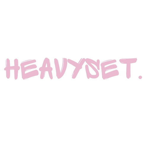 HEAVYSET.